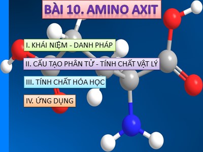 Bài giảng môn Hóa học Khối 12 - Bài 10: Amino axit