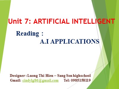 Bài giảng môn Tiếng Anh Lớp 12 - Unit 7: Artificial intelligence - Lesson 3: Reading