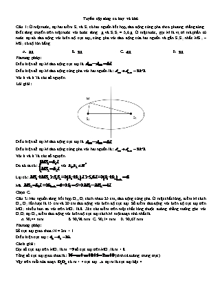 Đề ôn tập môn Vật lí Lớp 12 - Tuyển tập sóng cơ hay và khó (Có đáp án)