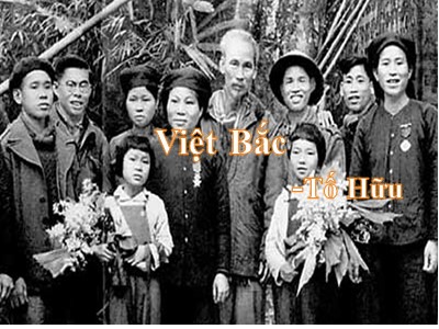 Bài giảng Ngữ Văn Khối 12 - Tuần 9: Việt Bắc (tiếp theo)