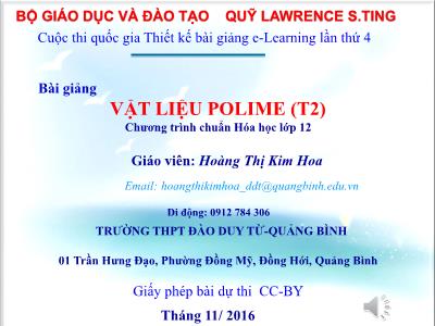 Bài giảng Hóa học Lớp 12 - Tiết 22, Bài 14: Vật liệu polime (Tiết 2) - Hoàng Thị Kim Hoa