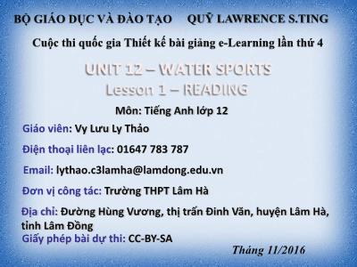 Bài giảng Tiếng Anh Lớp 12 - Unit 12: Water sports - Lesson 1: Reading - Vy Lưu Ly Thảo