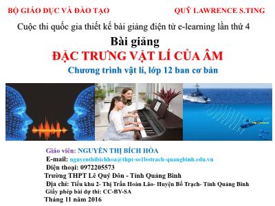 Bài giảng Vật lí Lớp 12 - Bài 10: Đặc trưng vật lí của âm - Nguyễn Thị Bích Hòa