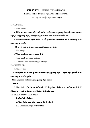 Giáo án Vật lí Lớp 12 - Bài 43. Hiện tượng quang điện ngoài. Các định luật quang điện