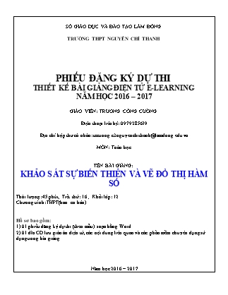 Thuyết minh bài giảng Toán Lớp 12 - Tiết 16: Khảo sát sự biến thiên và vẽ đồ thị hàm số - Trương Công Trường